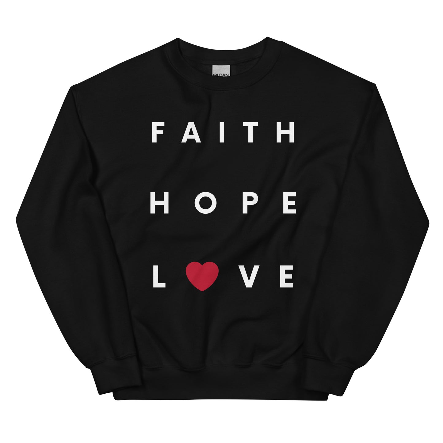 Faith Hope Love Sweatshirt