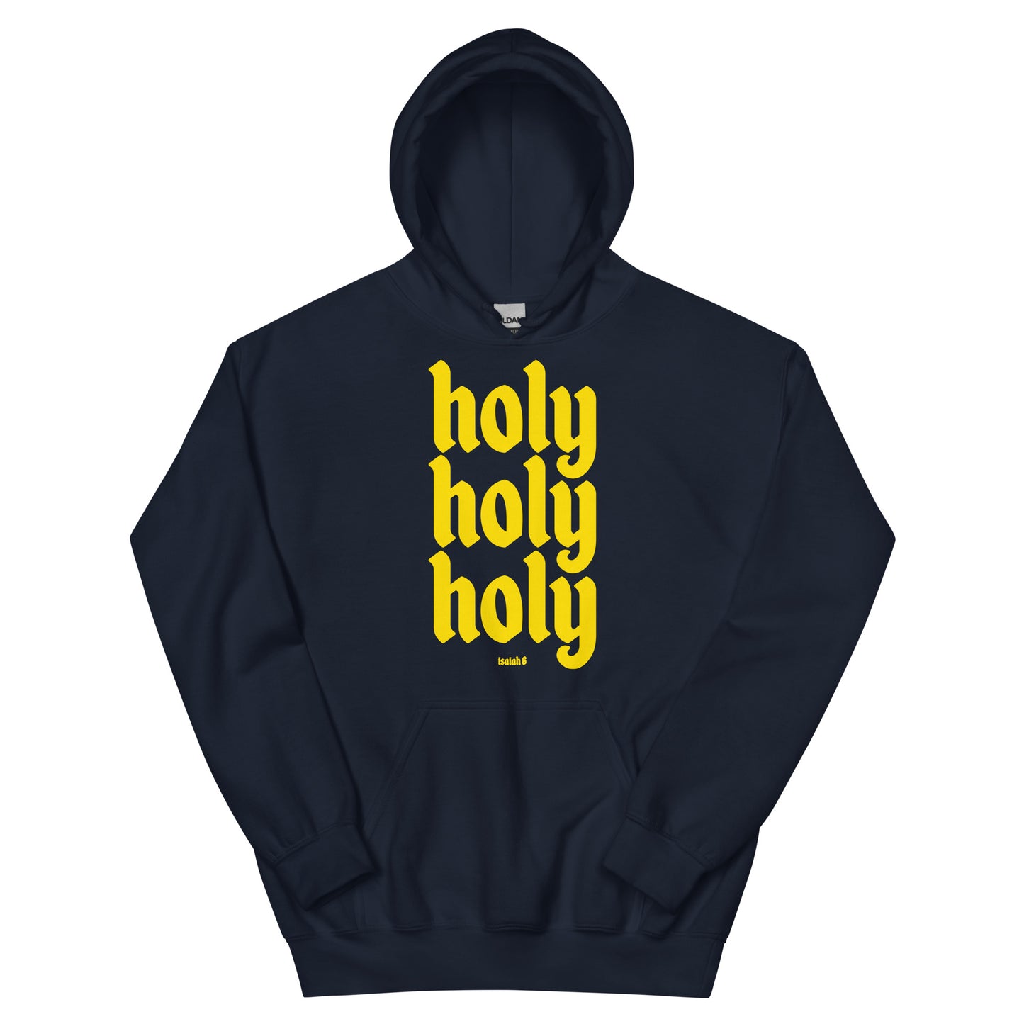Holy Holy Holy Hoodie