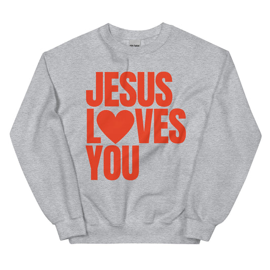 Jesus Loves You Sweatshirt